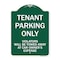 Signmission Tenant Parking Violators Will Towed Away Car Owners Expense Alum Sign, 18" L, 24" H, GW-1824-9750 A-DES-GW-1824-9750 - alternate 1